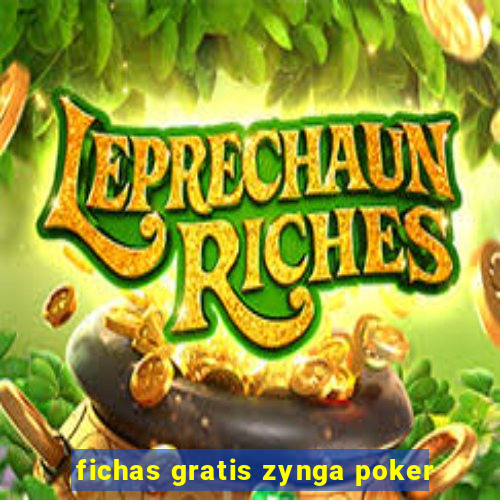 fichas gratis zynga poker